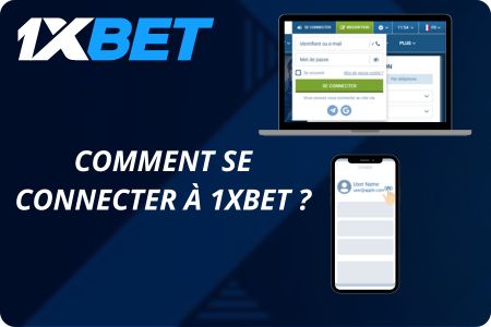 Accéder à Son Compte 1xBet