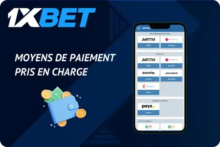 Méthodes de paiement disponibles sur 1xbet Afrique